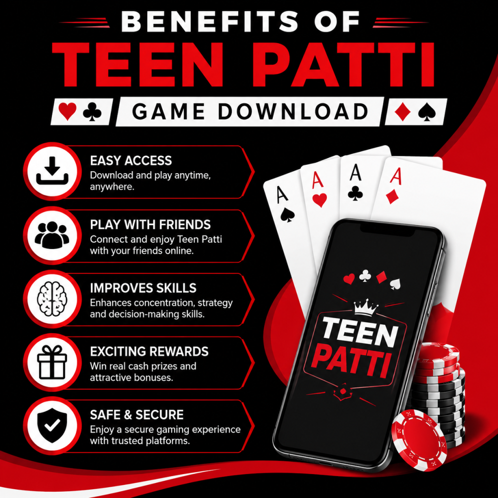 Benefits of Teen Patti Game Download