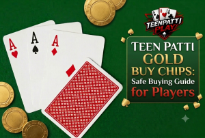 Teen Patti Gold Buy Chips: Safe Buying Guide for Players